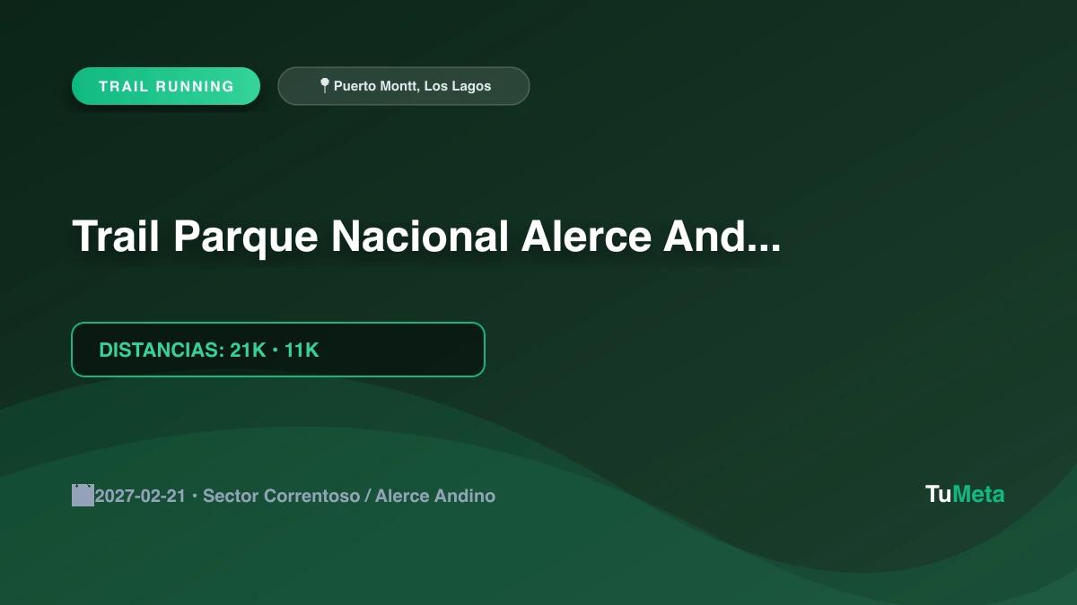 Imagen del evento Trail Parque Nacional Alerce Andino 2027