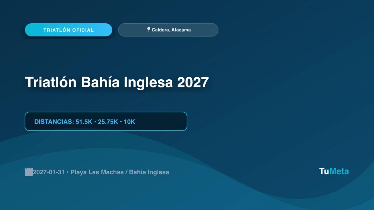Imagen del evento Triatlón Bahía Inglesa 2027
