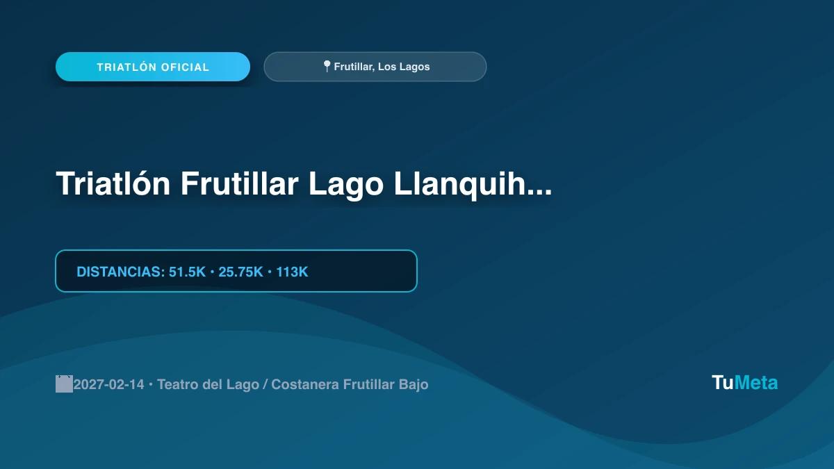 Imagen del evento Triatlón Frutillar Lago Llanquihue 2027