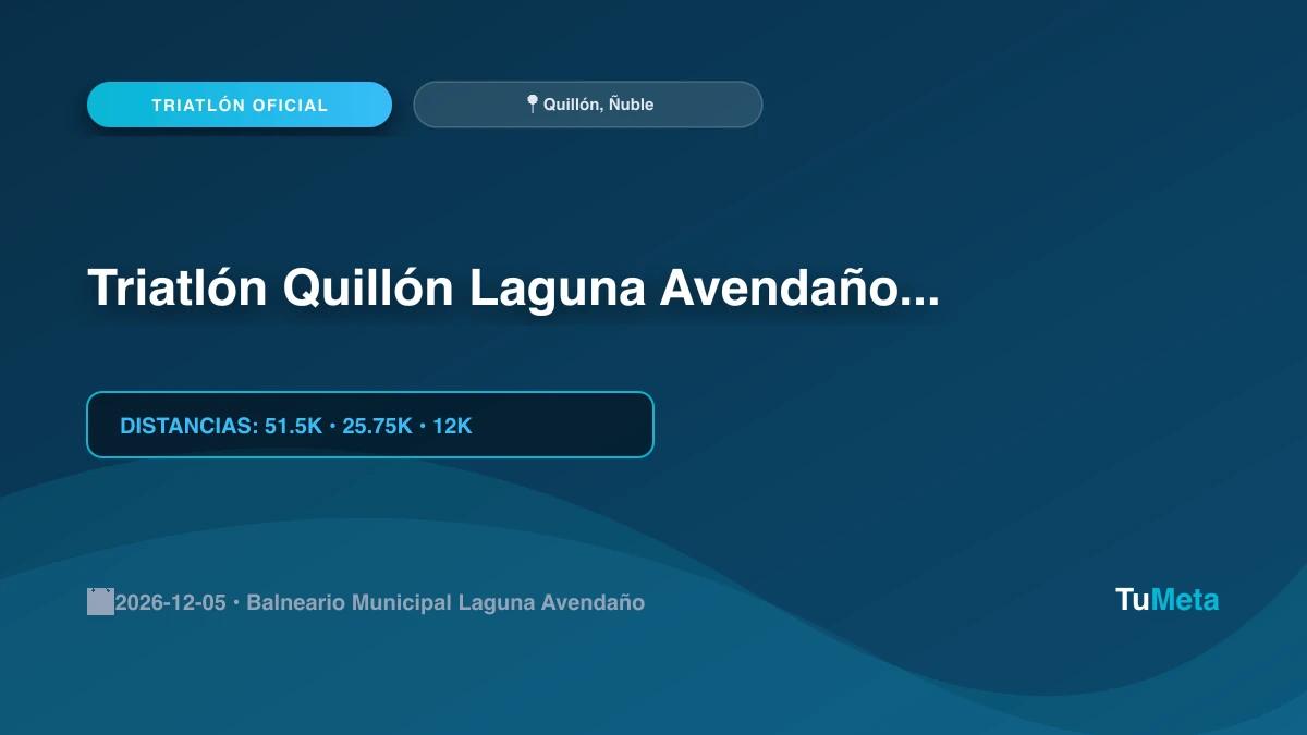 Imagen del evento Triatlón Quillón Laguna Avendaño 2026