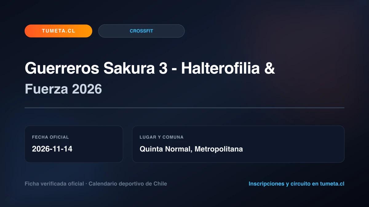 Guerreros Sakura 3 - Halterofilia & Fuerza 2026