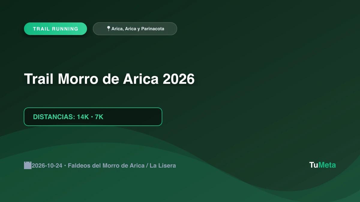 Imagen del evento Trail Morro de Arica 2026