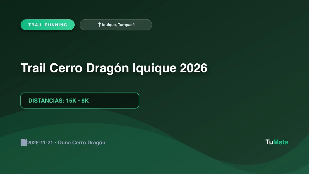 Imagen del evento Trail Cerro Dragón Iquique 2026
