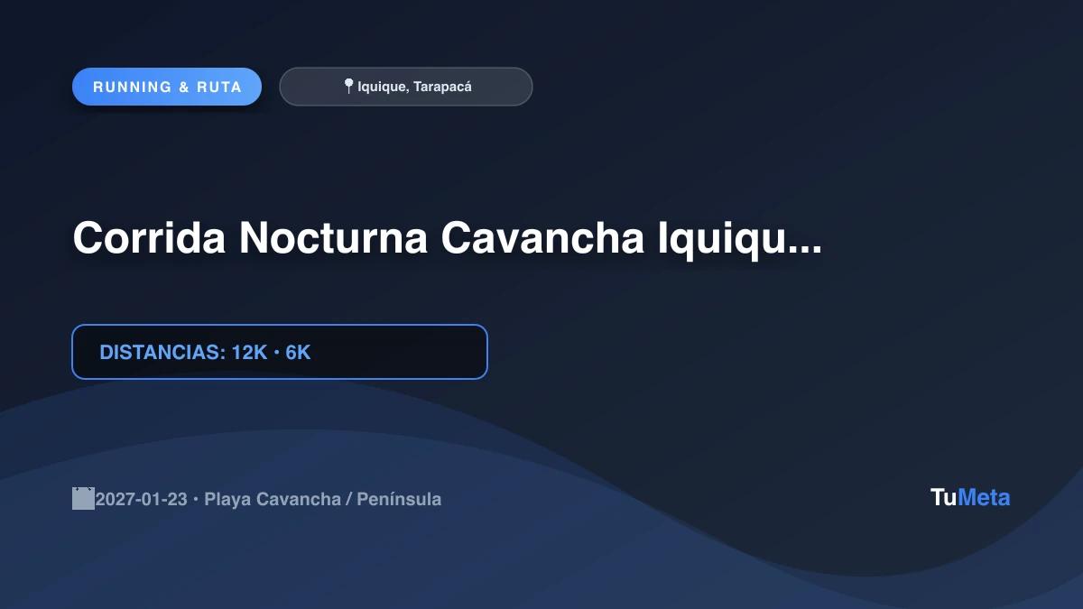 Imagen del evento Corrida Nocturna Cavancha Iquique 2027