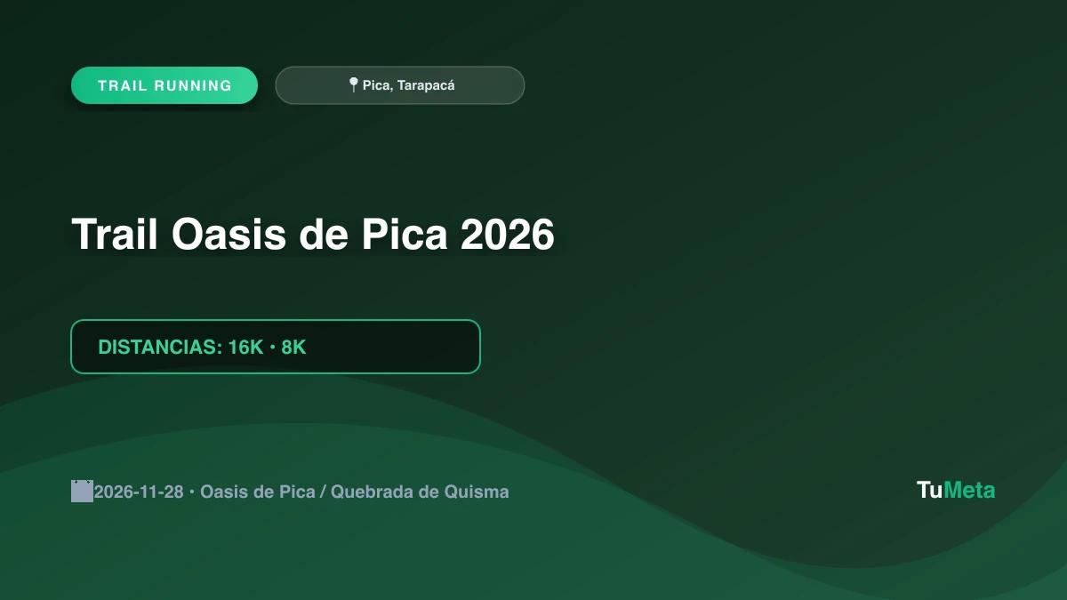 Imagen del evento Trail Oasis de Pica 2026