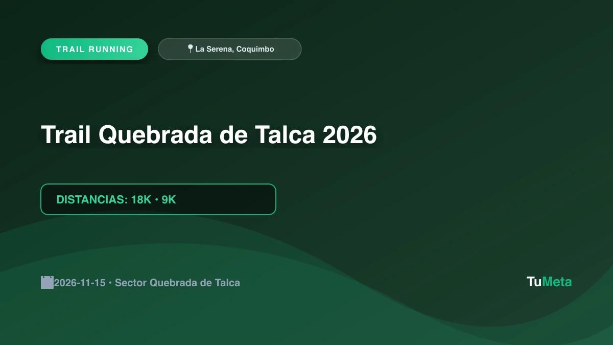 Imagen del evento Trail Quebrada de Talca 2026