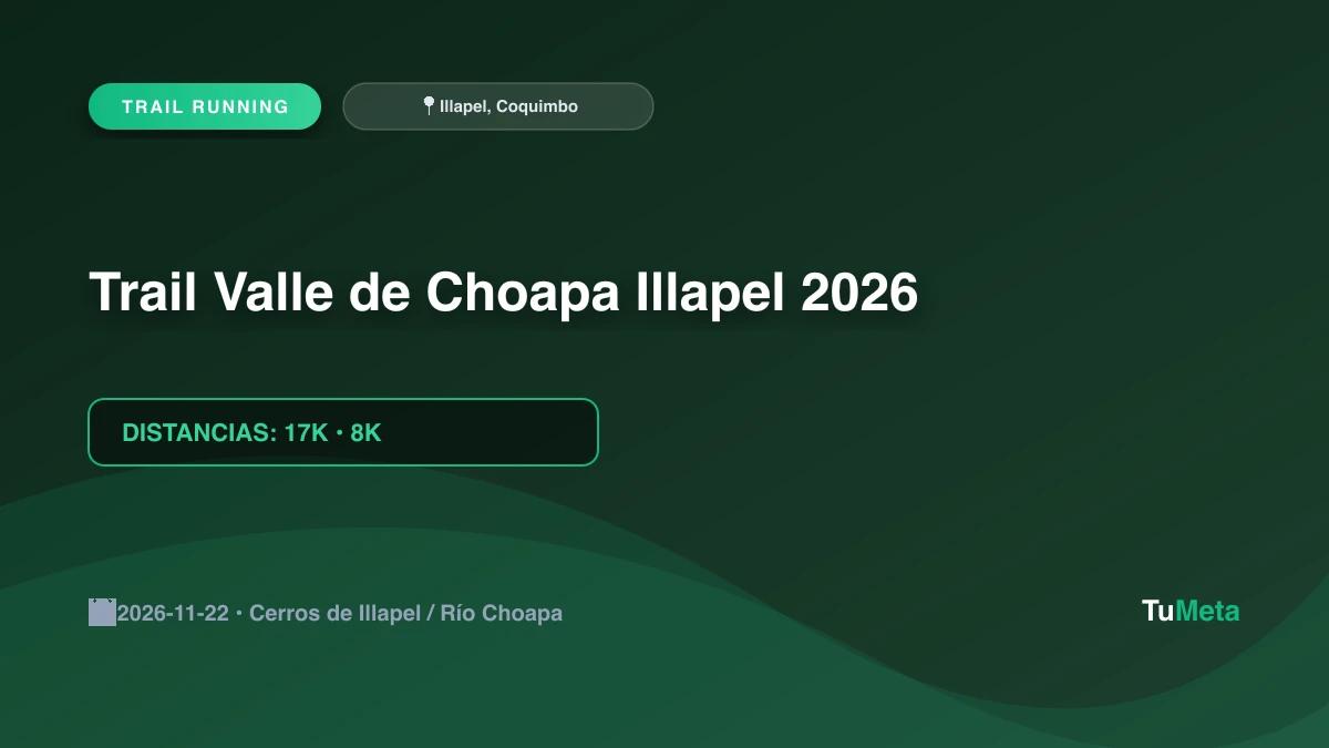 Imagen del evento Trail Valle de Choapa Illapel 2026