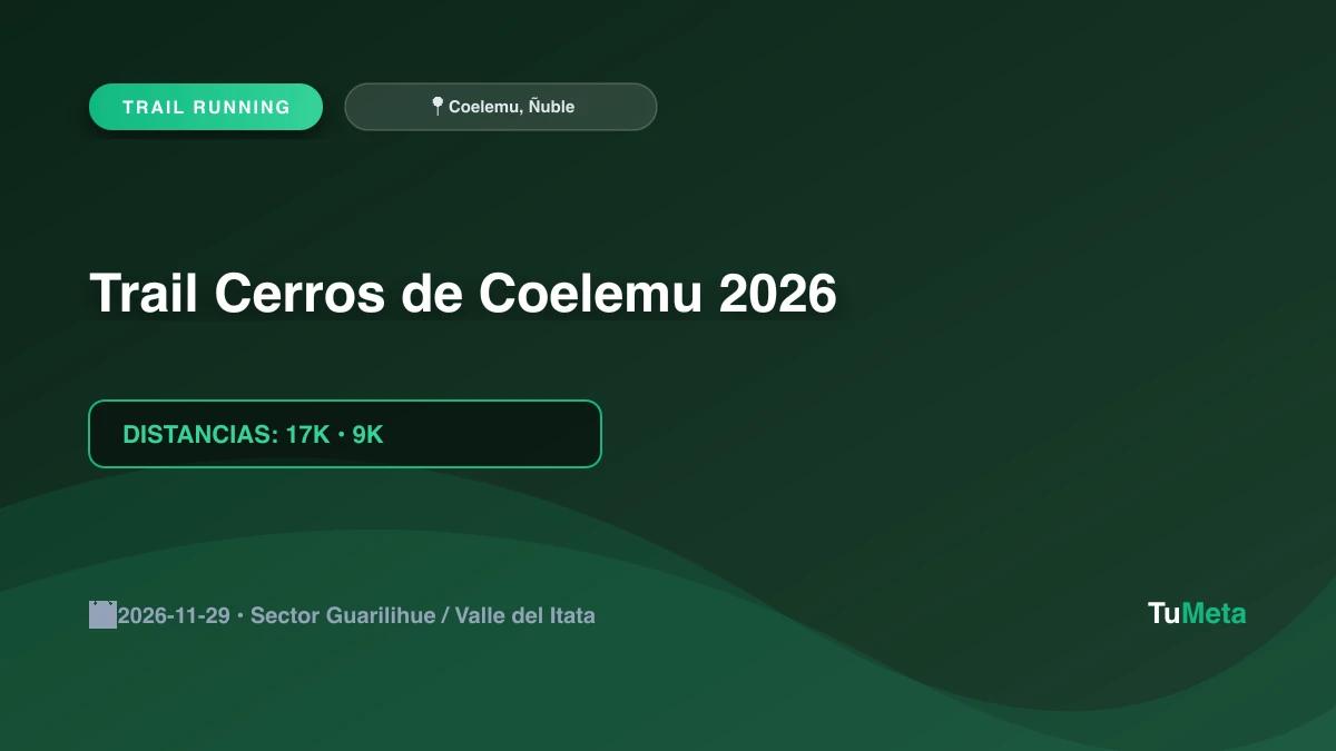 Imagen del evento Trail Cerros de Coelemu 2026
