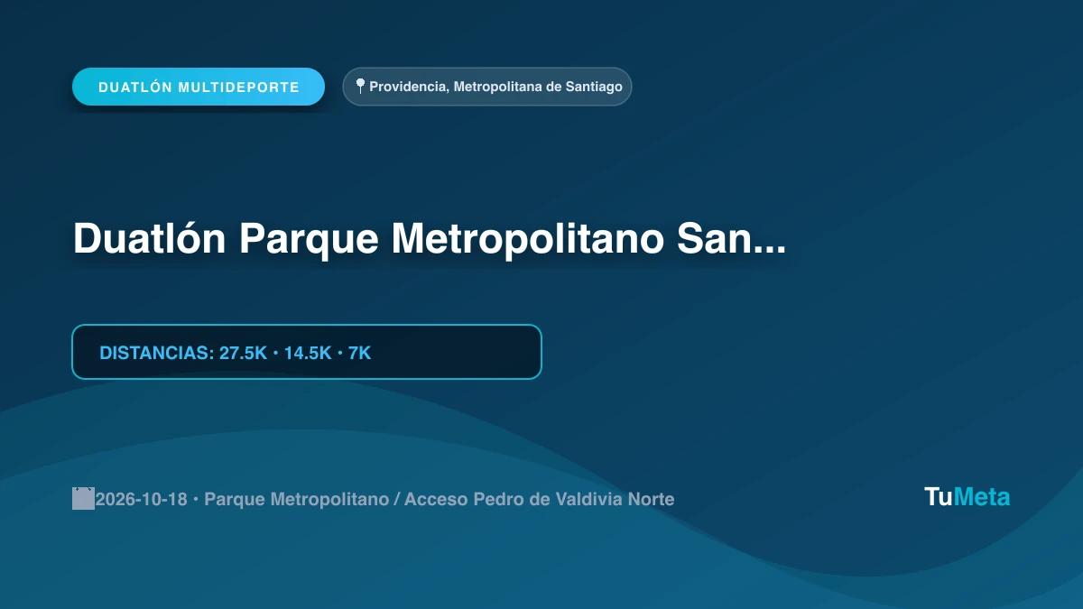 Imagen del evento Duatlón Parque Metropolitano Santiago 2026