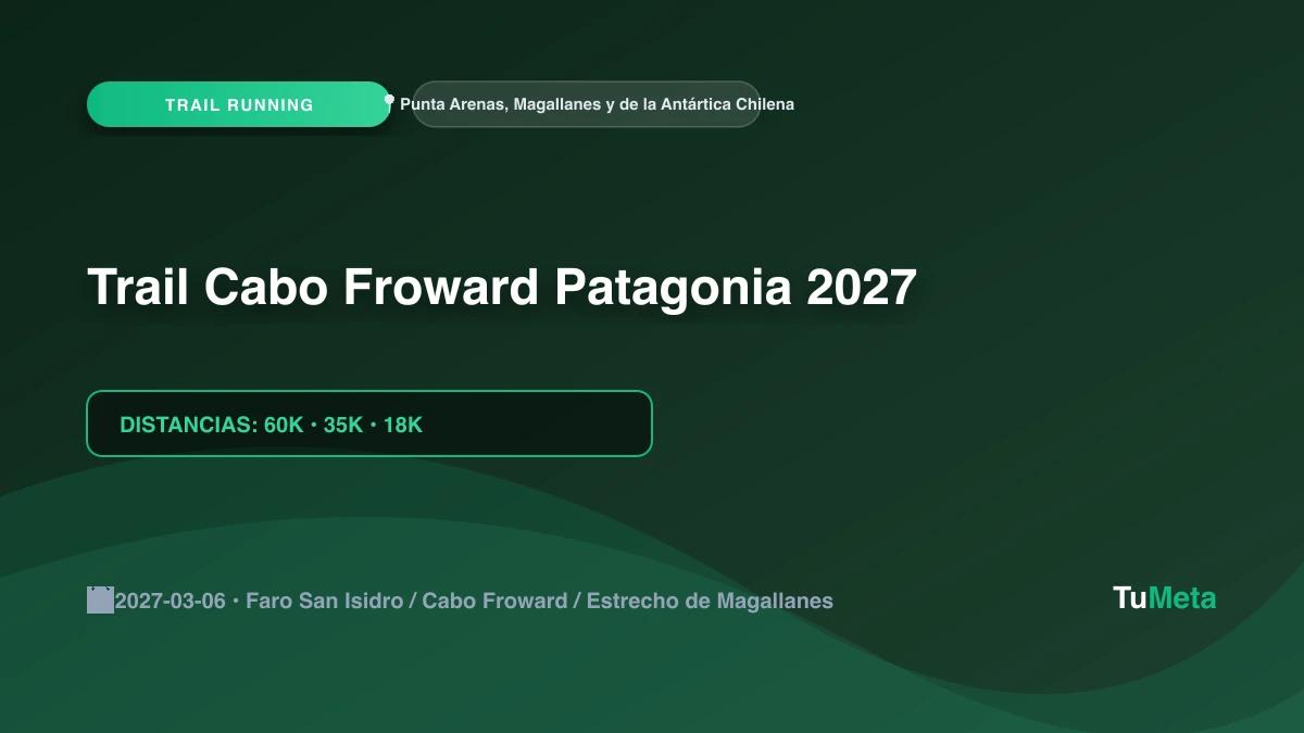 Imagen del evento Trail Cabo Froward Patagonia 2027
