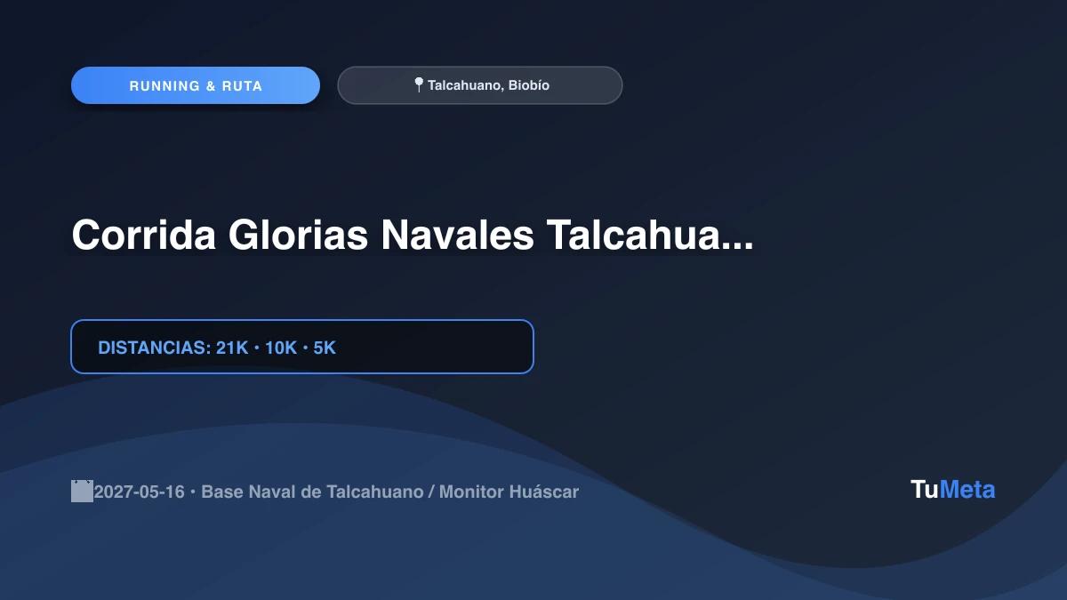 Imagen del evento Corrida Glorias Navales Talcahuano 2027