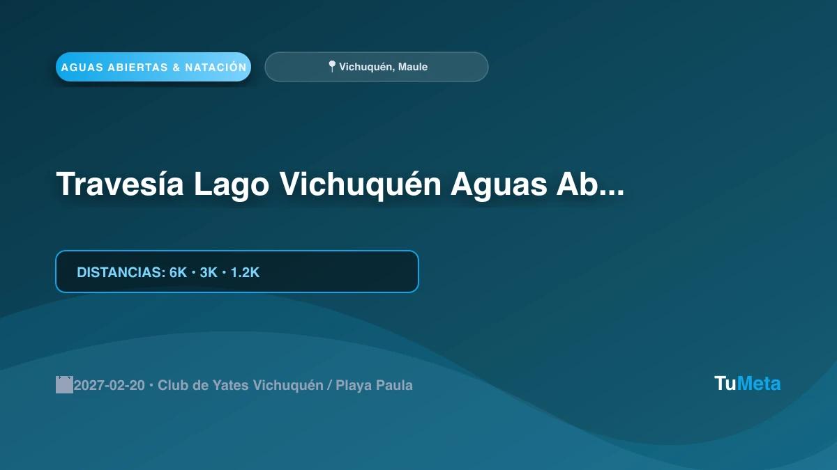 Imagen del evento Travesía Lago Vichuquén Aguas Abiertas 2027