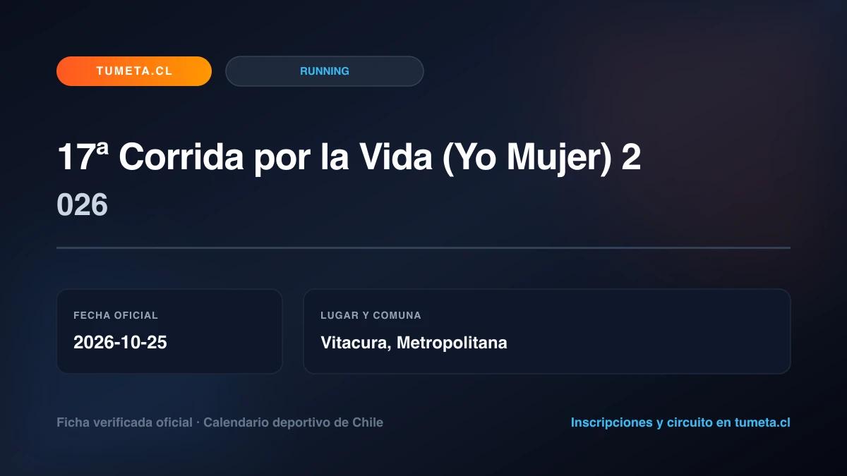 Imagen del evento 17ª Corrida por la Vida (Yo Mujer) 2026