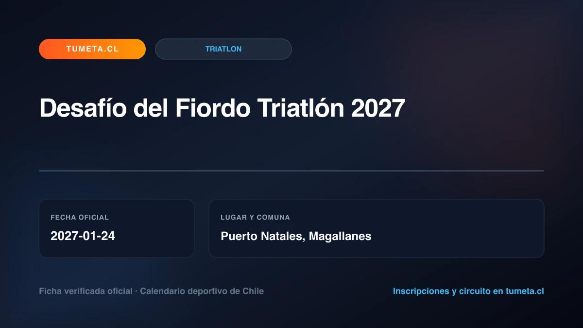 Imagen del evento Desafío del Fiordo Triatlón 2027