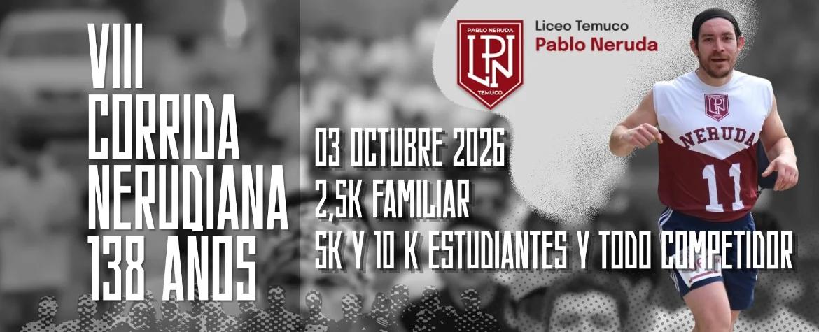 Imagen del evento VIII Corrida Nerudiana 138 Años Temuco